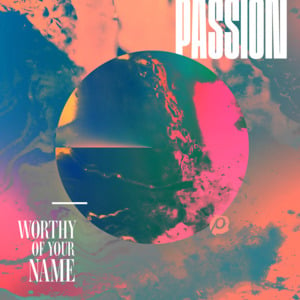 God of Calvary (Live) - Passion (Ft. Chris Tomlin)