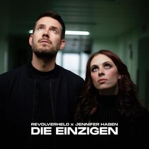 Die Einzigen - Revolverheld & Jennifer Haben