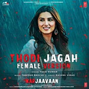 Thodi Jagah Female Version - Tulsi Kumar