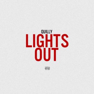 Lights Out (Freestyle) - Quilly