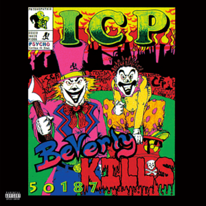 Beverly Kills - Insane Clown Posse