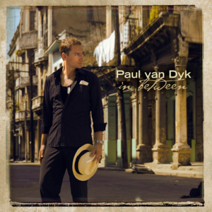 Let Go - Paul van Dyk (Ft. Rea Garvey)