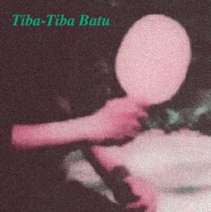 Tiba-tiba Batu - Efek Rumah Kaca