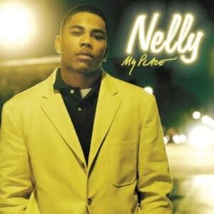 My Place (Radio Edit) - Nelly