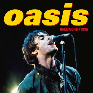 Columbia (Live at Knebworth, 10 August ’96) - Oasis