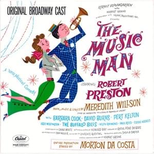 Finale - Original Broadway Cast of The Music Man (Ft. Barbara Cook & Robert Preston)