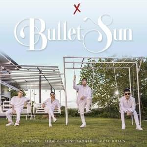 Bullet Sun - Ex Battalion