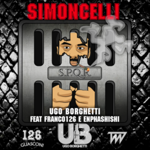 Simoncelli - Ugo Borghetti (Ft. Enphashishi' & Franco126)