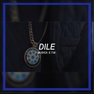 Dile - DELLAFUENTE