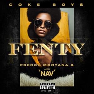 Fenty - French Montana & NAV