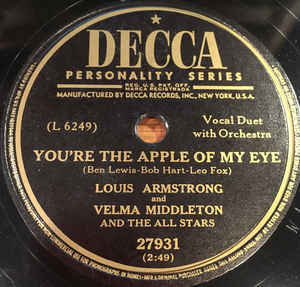 You’re The Apple Of My Eye [Delete] - Louis Armstrong