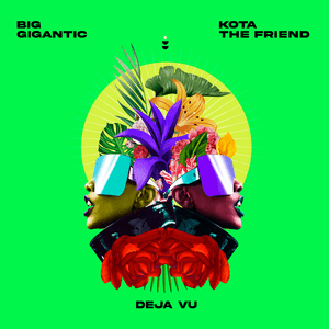 Deja Vu - Big Gigantic & Kota the Friend