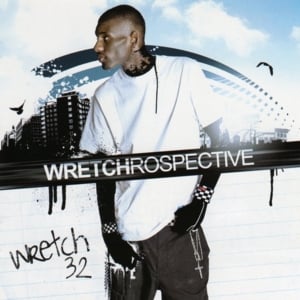 Take This From Me - Wretch 32 (Ft. Badness)