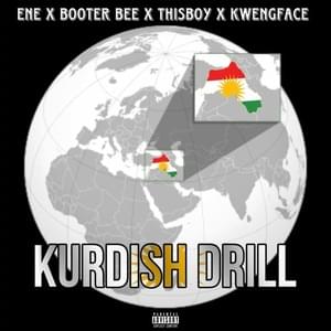 KURDISH DRILL - Thisboymukham (Ft. Booter Bee, Ene682 & Kwengface)