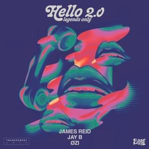 Hello 2.0 (Legends Only) - James Reid (Ft. JAY B & ØZI (Stefan Chen))