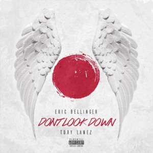 Don’t Look Down - Eric Bellinger (Ft. Tory Lanez)