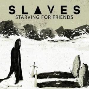 Starving for Friends - Slaves (USA) (Ft. Vic Fuentes)