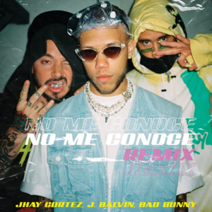 No Me Conoce (Remix) - JHAYCO, J Balvin & Bad Bunny