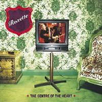 The Centre Of The Heart - Roxette