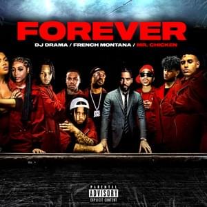 Forever - French Montana, DJ Drama & Mr.Chicken