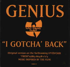 I Gotcha Back - GZA