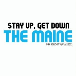 Give Me Anything - The Maine