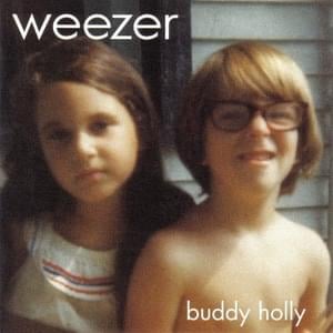 Buddy Holly - Weezer