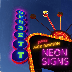 Neon Signs - DES3ETT (Ft. Jack Dawson)