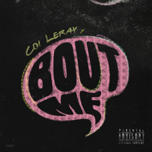 Bout Me - Coi Leray