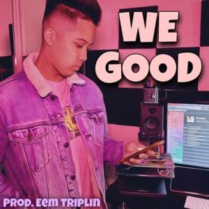 WE GOOD (Single Version) - T3P0