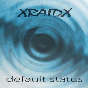 Default Status - XRaidX