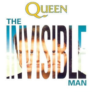 The Invisible Man - Queen