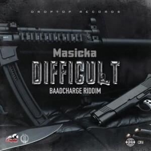 Difficult - Masicka