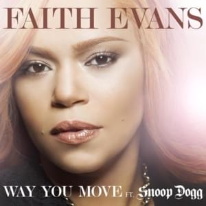 Way You Move - Faith Evans