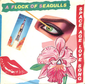 Space Age Love Song - A Flock of Seagulls