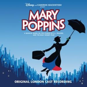 Jolly Holiday - Original London Cast of Mary Poppins (Ft. Charlotte Spencer, Gavin Lee, Harry Stott, Laura Michelle Kelly & Stuart Neal)