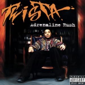 Adrenaline Rush - Twista (Ft. Yung Buk)