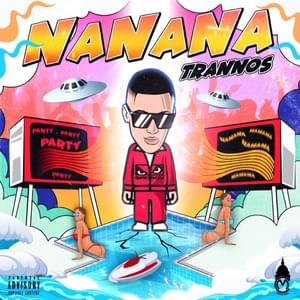 Nanana - Trannos