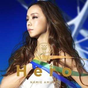 Hero - 安室奈美恵 (Namie Amuro)