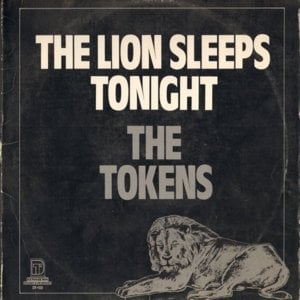 The Lion Sleeps Tonight - The Tokens