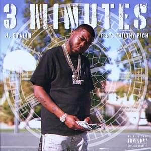 3 Minutes - J. Stalin (Ft. Philthy Rich)