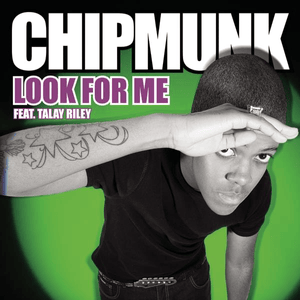 Look For Me - Chip (Ft. Talay Riley)