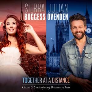 Make Believe - Sierra Boggess & Julian Ovenden