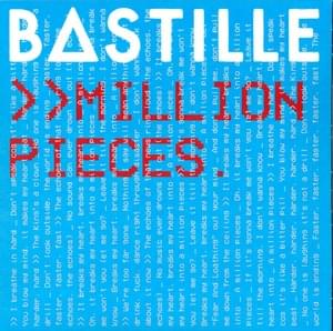 Million Pieces (One Eyed Jack’s Session) - Bastille