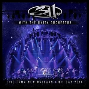 Sometimes Jacks Rule the Realm (Live) - 311 (Ft. The Unity Orchestra)