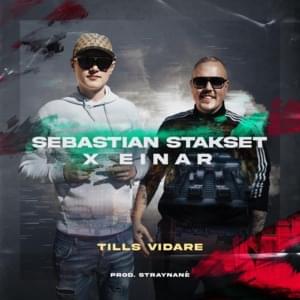 Tills vidare - Sebastian Stakset & Einár