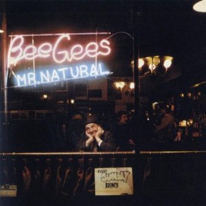 Mr. Natural - Bee Gees