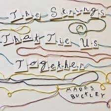 The Strings That Tie Us Together - Madds Buckley