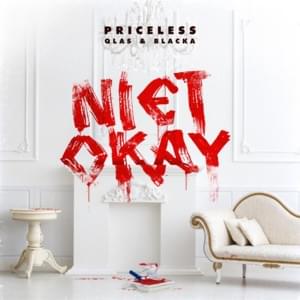 Niet Okay - Priceless (Ft. Blacka (NLD) & Qlas)