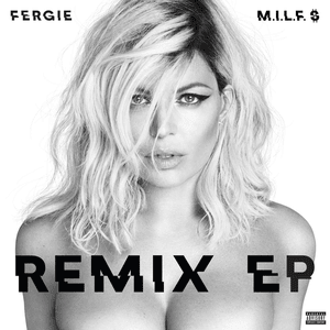 M.I.L.F. $ (Slushii Remix) - Fergie